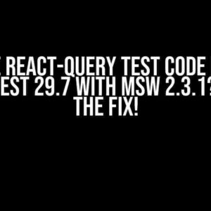 Only the react-query test code does not run in Jest 29.7 with MSW 2.3.1? Here’s the Fix!