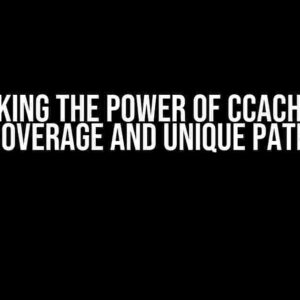 Unlocking the Power of CCache with –coverage and Unique Paths